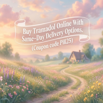 Buy Tramadol Online With Same-Day Delivery Options